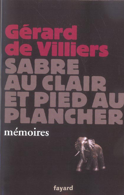 Emprunter Sabre au clair et pied au plancher livre
