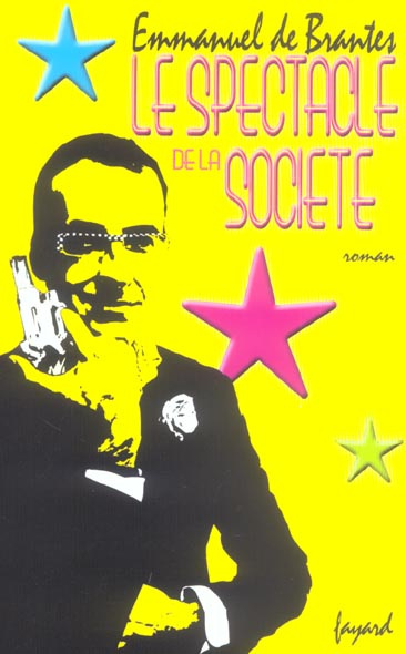 Emprunter Le spectacle de la société livre