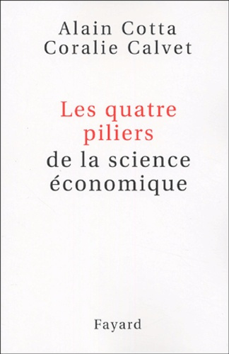 Emprunter Les quatre piliers de la science économique livre