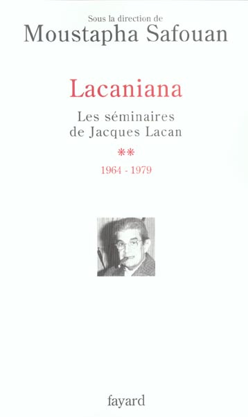 Emprunter Lacaniana. Les séminaires de Jacques Lacan Tome 2, 1964-1979 livre