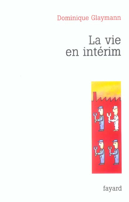 Emprunter La vie en intérim livre