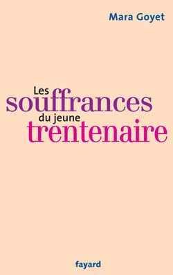 Emprunter Les souffrances du jeune trentenaire livre