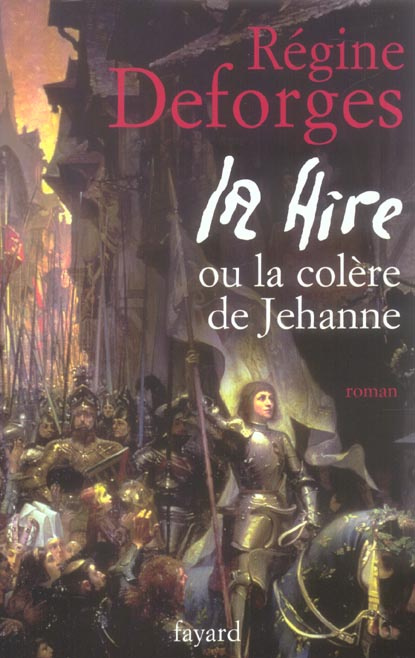 Emprunter La Hire. Ou La colère de Jehanne livre