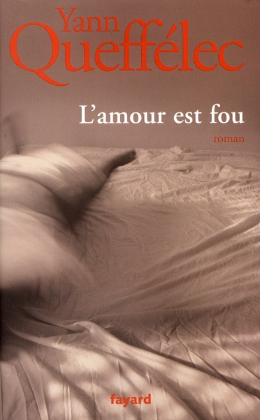 Emprunter L'amour est fou livre