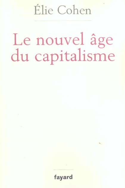 Emprunter Le nouvel âge du capitalisme. Bulles, krachs et rebonds livre