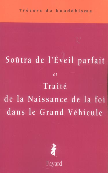Emprunter Soûtra de l'Eveil parfait (Yuanjue jing) et Traité de la Naissance de la foi dans le Grand Véhicule livre