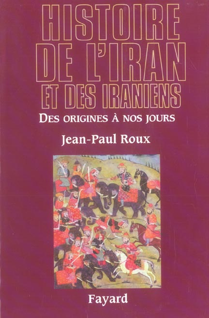 Emprunter Histoire de l'Iran et des Iraniens. Des origines à nos jours livre