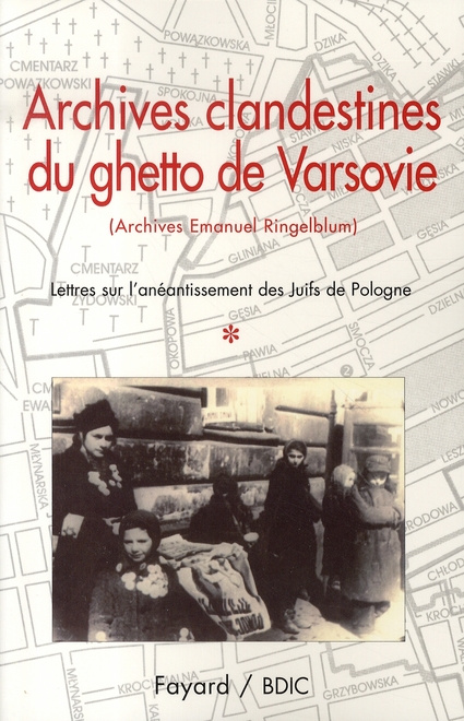 Emprunter Archives clandestines du ghetto de Varsovie. Tome 1, Lettres sur l'anéantissement des Juifs de Polog livre