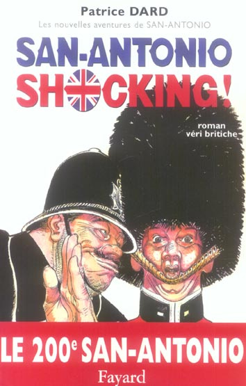 Emprunter Les nouvelles aventures de San-Antonio : San-Antonio Shocking ! Roman veri britiche livre