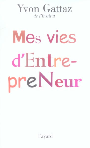 Emprunter Mes vies d'Entrepreneur livre