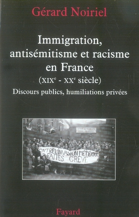 Emprunter Immigration, antisémitisme et racisme en France (XIXe-XXe siècle). Discours publics, humiliations pr livre