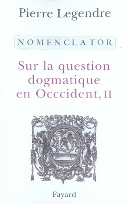 Emprunter Sur la question dogmatique en Occident. Tome 2, Nomenclator livre