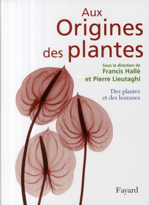 Emprunter Aux Origines des plantes / Tome 2, Des plantes et des hommes livre