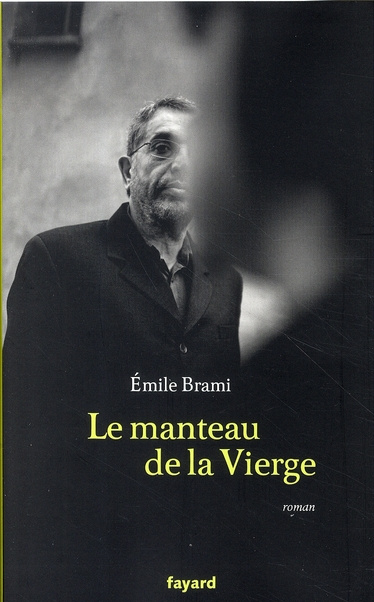 Emprunter Le manteau de la Vierge livre