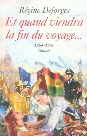 Emprunter La bicyclette bleue Tome 10 : Et quand viendra la fin du voyage... 1964-1967 livre