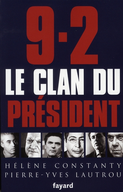Emprunter 9-2, le clan du président livre