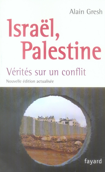 Emprunter ISRAEL, PALESTINE - VERITES SUR UN CONFLIT livre