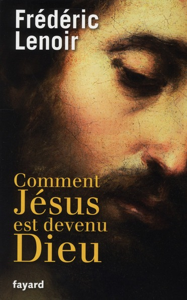 Emprunter Comment Jésus est devenu Dieu livre