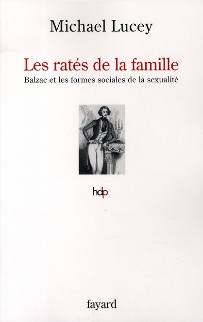 Emprunter Les ratés de la famille. Balzac et les formes sociales de la sexualité livre