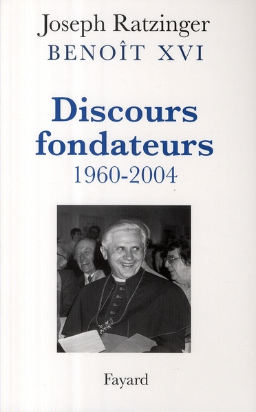 Emprunter Discours fondateurs 1960-2004 livre