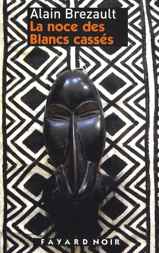 Emprunter La noce des Blancs cassés livre