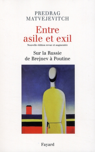 Emprunter Entre asile et exil. Sur la Russie de Brejnev à Poutine, Edition revue et augmentée livre