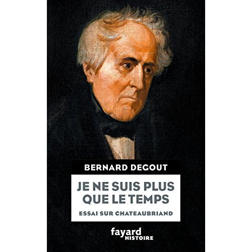 Emprunter Je ne suis plus que le temps. Essai sur Chateaubriand livre