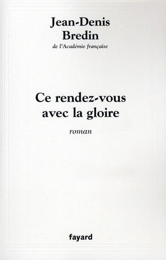 Emprunter Ce rendez-vous avec la gloire livre
