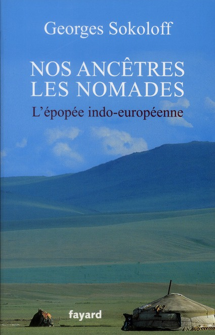 Emprunter NOS ANCETRES LES NOMADES - L'EPOPEE INDO-EUROPEENNE livre