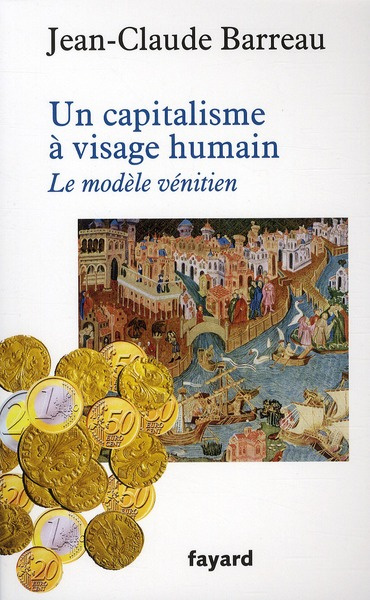 Emprunter Un capitalisme à visage humain. Le modèle vénitien livre
