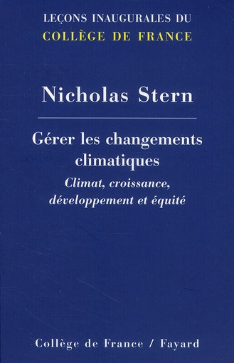 Emprunter Gérer les changements climatiques. Climat, croissance, développement et équité livre