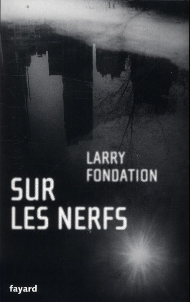 Emprunter Sur les nerfs livre