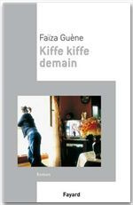 Emprunter Kiffe kiffe demain livre