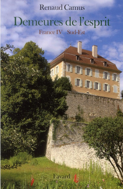 Emprunter Demeures de l'esprit. France Tome 4, Sud-Est livre