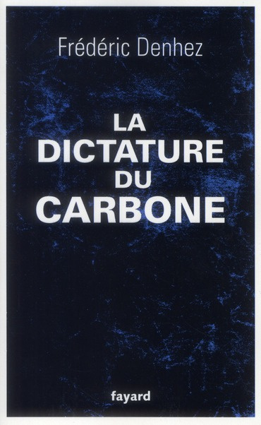 Emprunter La dictature du carbone livre