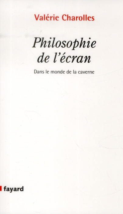 Emprunter Philosophie de l'écran / Dans le monde de la caverne livre