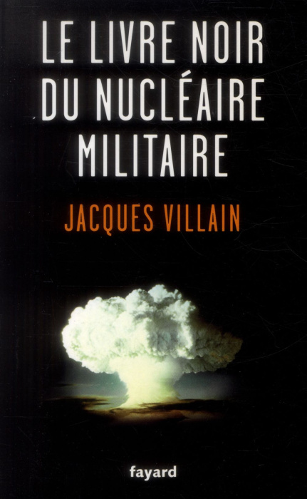 Emprunter Le livre noir du nucléaire militaire livre
