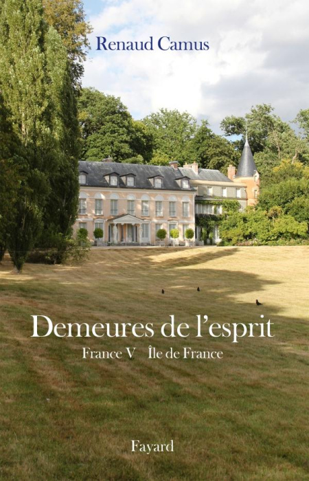 Emprunter Demeures de l'esprit. France Tome 5, Ile-de-France livre