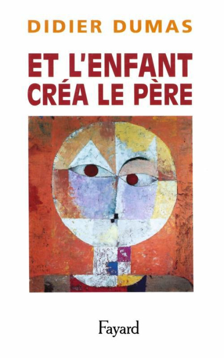 Emprunter Et l'enfant créa le père livre