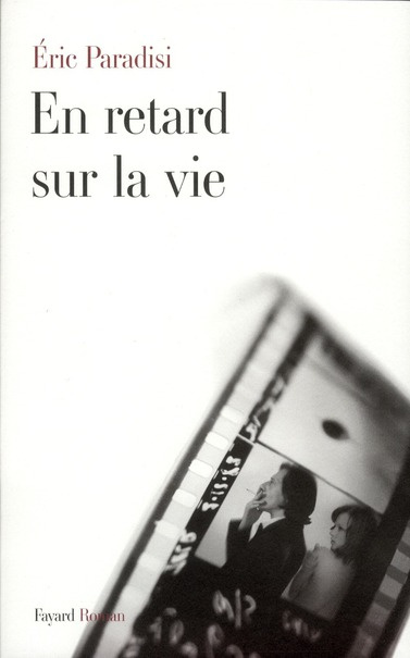Emprunter En retard sur la vie livre