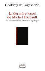 Emprunter La dernière leçon de Michel Foucault. Sur le néolibéralisme, la théorie et la politique livre