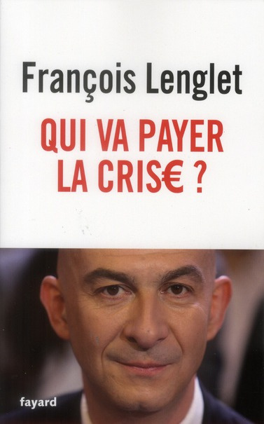 Emprunter Qui va payer la crise ? livre