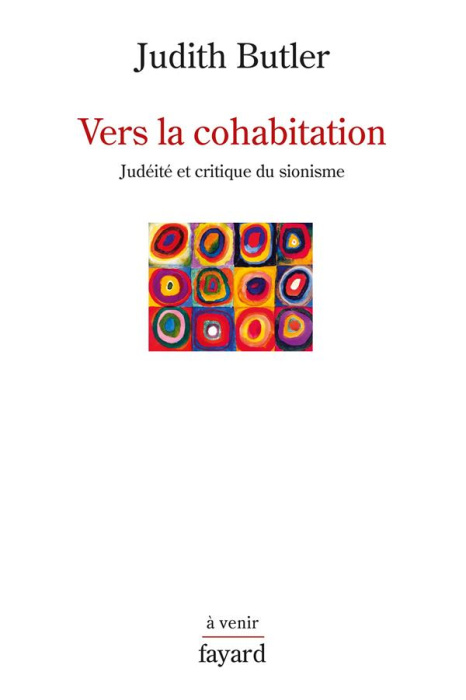 Emprunter Vers la cohabitation. Judéité et critique du sionisme livre