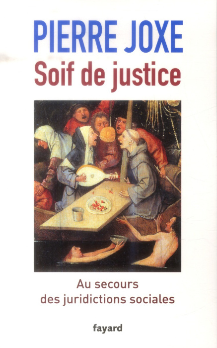 Emprunter Soif de justice. Au secours des juridictions sociales livre