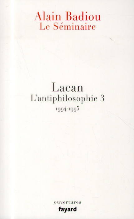 Emprunter Lacan, L'antiphilosophie 3. Le Séminaire 1994-1995 livre
