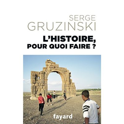 Emprunter L'histoire, pour quoi faire ? livre