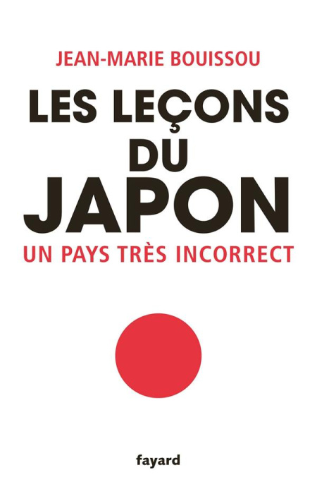 Emprunter Les leçons du Japon. Un pays très incorrect livre