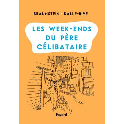 Emprunter Les week-ends du père célibataire livre