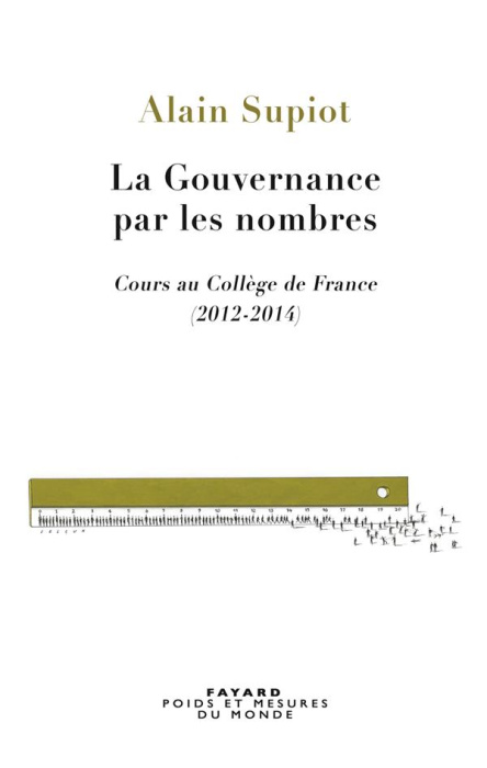 Emprunter La Gouvernance par les nombres. Cours au Collège de France (2012-2014) livre