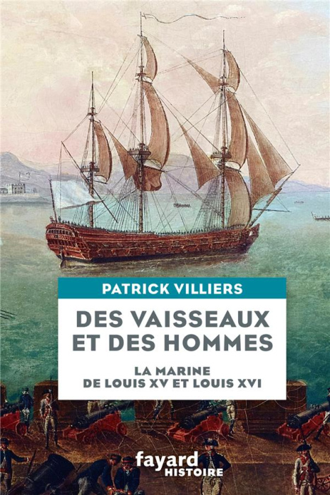Emprunter Des vaisseaux et des hommes. La marine de Louis XV et Louis XVI livre
